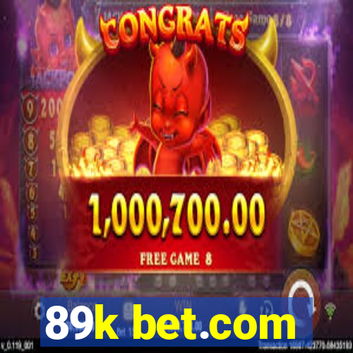 89k bet.com